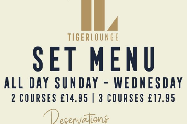 Set Menu Sunday - Wednesday - Tiger Lounge